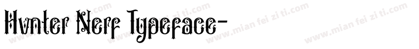 Hvnter Nerf Typeface字体转换